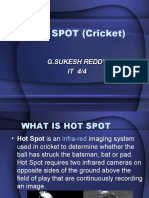 HOT SPOT (Cricket) : G.Sukesh Reddy IT 4/4