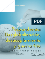 Pospandemia Desglobalizacion, Desacoplamiento y Guerrafria - PP