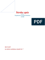 Stroke Quiz: Department of General Medicine GVPH