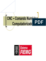 CNC História