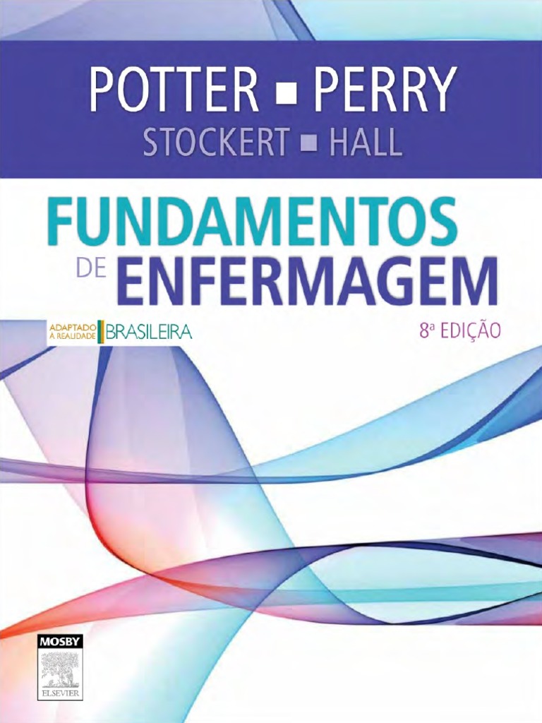 Fundamentos de Enfermagem Potter 11ª Edição | PDF | Bem-estar