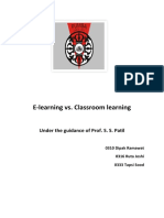 E-Learning vs. Classroom Learning: Under The Guidance of Prof. S. S. Patil