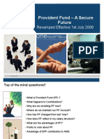 Provident Fund - A Secure Future: Revamped Effective 1st July 2008