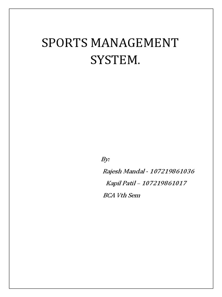 A Sports Management System for Organizing and Tracking Multiple