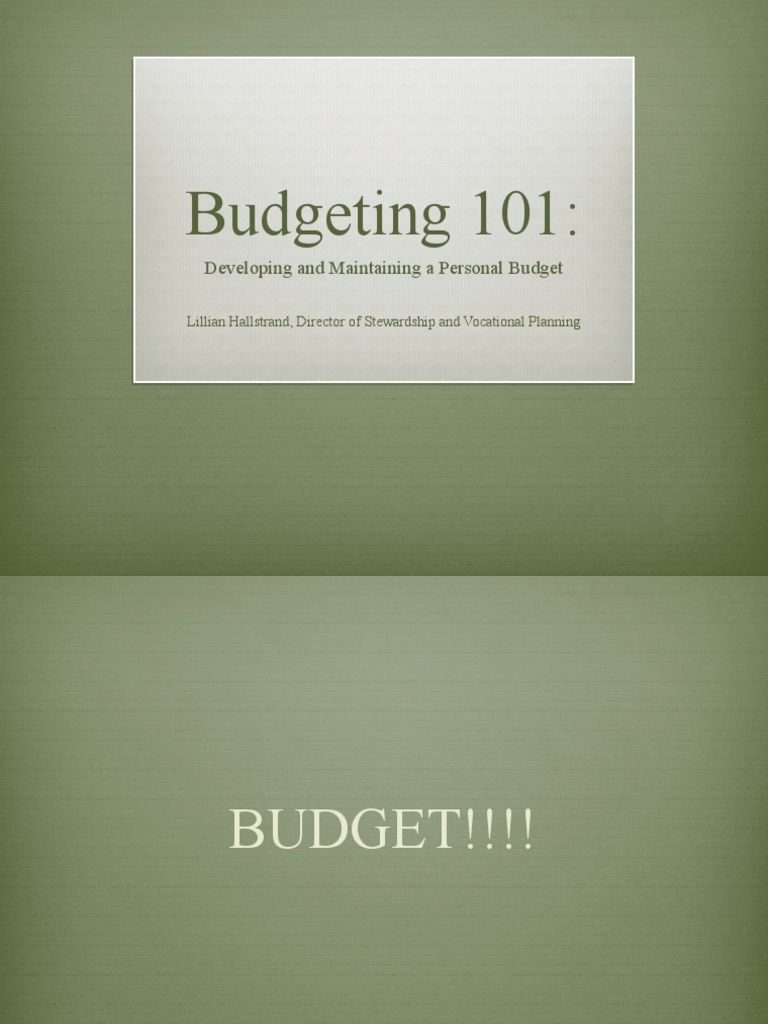Budgeting 101 Developing And Maintaining A Personal Budget Pdf