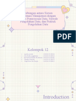 Hubungan Antara Sistem Informasi Manajemen Dengan Sistem Pemrosesan Data, Metode Pengolahan Data, Dan Praktek Pengolahan Data