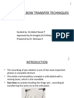 Various Face Bow Transfer Techniques