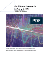 Cuál Es La Diferencia Entre La Frecuencia AM y La FM