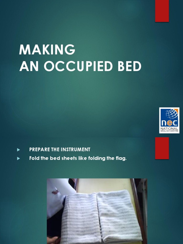 When Making An Occupied Bed The Nurse Aide Should