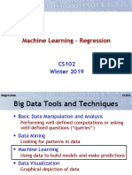 Machine Learning - Regression: CS102 Winter 2019