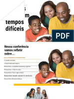 06 - Homens Fortes em Tempos Difíceis - Homens Fortes - Comunicação