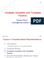 Template Variables and Template Factors: Sargur Srihari Srihari@cedar - Buffalo.edu