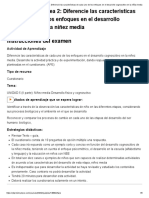 Examen - (APEB2-10%) Tarea 2 - Diferencie Las Características de Cada Uno de Los Enfoques en El Desarrollo Cognoscitivo en La Niñez Media