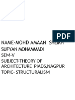 Name-Mohd Amaan Sheikh Sufyan Mohammadi Sem-V Subject-Theory of Architecture Piads, Nagpur Topic-Structuralism