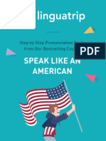 Speak Like An American: Step by Step Pronunciation Guide From Our Bestselling Course