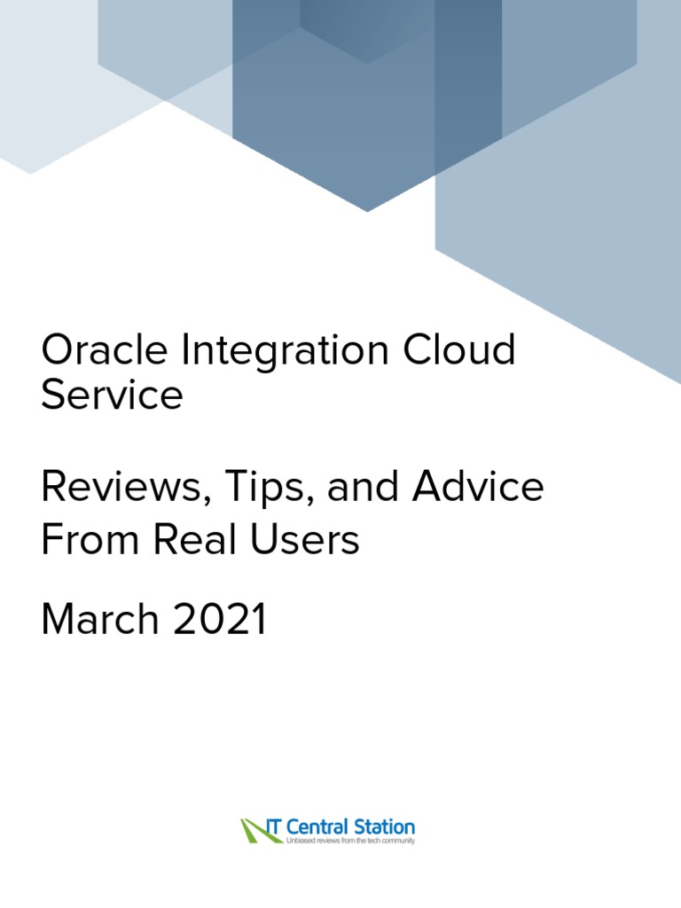 Oracle Integration Cloud Service Reviews, Tips, and Advice From Real ...
