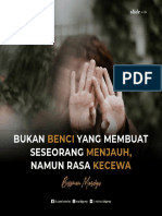 Bukan Benci Yg Membuat Org Menjadi Jauh