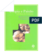 Roberto Freire & Fausto Brito - Utopia e Paixão - A Política Do Cotidiano (PDF) (Rev)