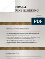 Abnormal Uterine Bleeding: Rakshana R Final Year Mbbs