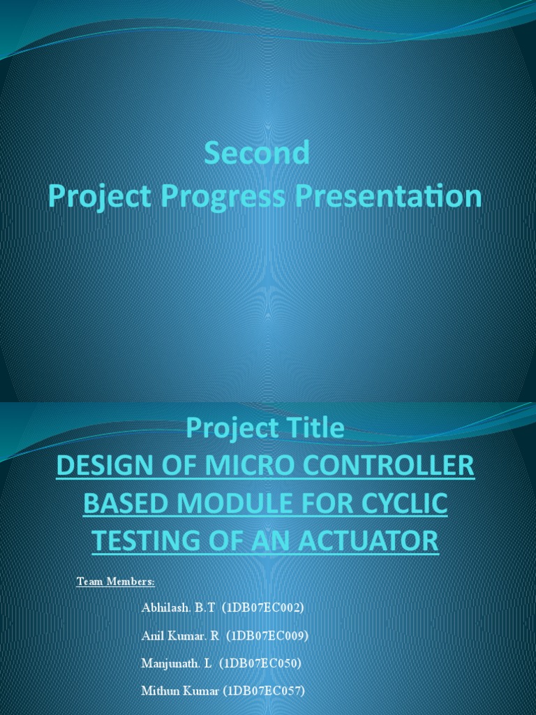 Second Project Progress Presentation | PDF | Actuator | Microcontroller