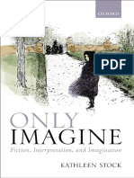 Kathleen Stock - Only Imagine - Fiction, Interpretation and Imagination (2017, Oxford University Press)