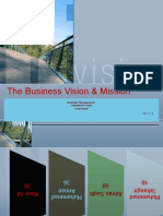 The Business Vision & Mission: Strategic Management: Concepts & Cases Fred David