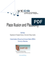 Place Illusion and Plausibility: Mel Slater