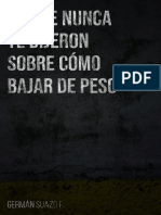 Lo Que Nunca Te Dijeron Sobre Cómo Bajar de Peso Germán Suazo F. VF