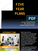 Five Year Plans: By: Ms. Priyanka Bansal Msc. Nursing-I Year Rufaida College of Nursing