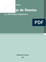 Gómez, J. (2017) - El Espejo de Dioniso. La Ateología Hegeliana. Madrid, España - Biblioteca Nueva