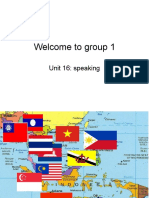 Welcome To Group 1: Unit 16: Speaking