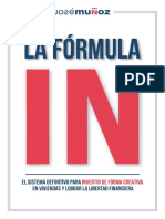 La Fórmula in El Sistema Definitivo Para Invertir de Forma Creativa en Viviendas y Lograr La Libertad Financiera (Spanish Edition) by Muñoz, José (Z-lib.org)