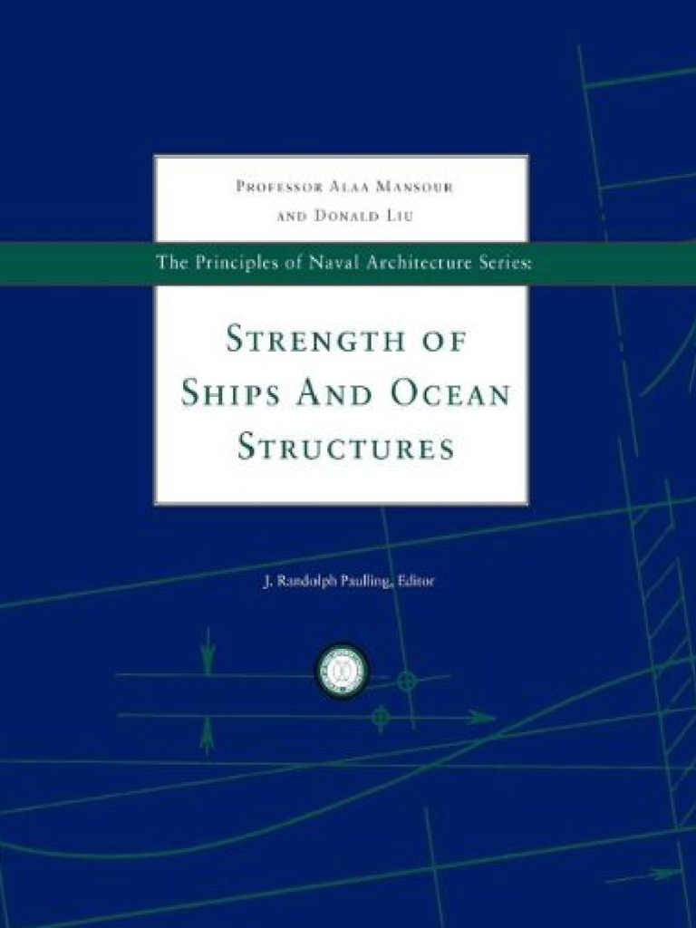 [the Principals of Naval Architecture] Prof. Alaa Mansour, Donald Liu