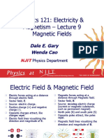 Physics 121: Electricity & Magnetism - Lecture 9 Magnetic Fields