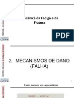 TMEC026 - Mecânica Da Fadiga e Da Fratura - 2. Mecanismos de Dano