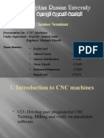 Senior Seminar: Presentation On: CNC Machines Under Supervisor: Prof - DR/ Ahmed Amin Engineer/ Mostafa Shoeib