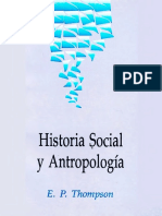 E. P. Thompson - Historia Social y Antropología