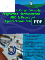 CBM: Air Cargo Security Programme Harmonization - AEO & Regulated Agents/Known Consignors