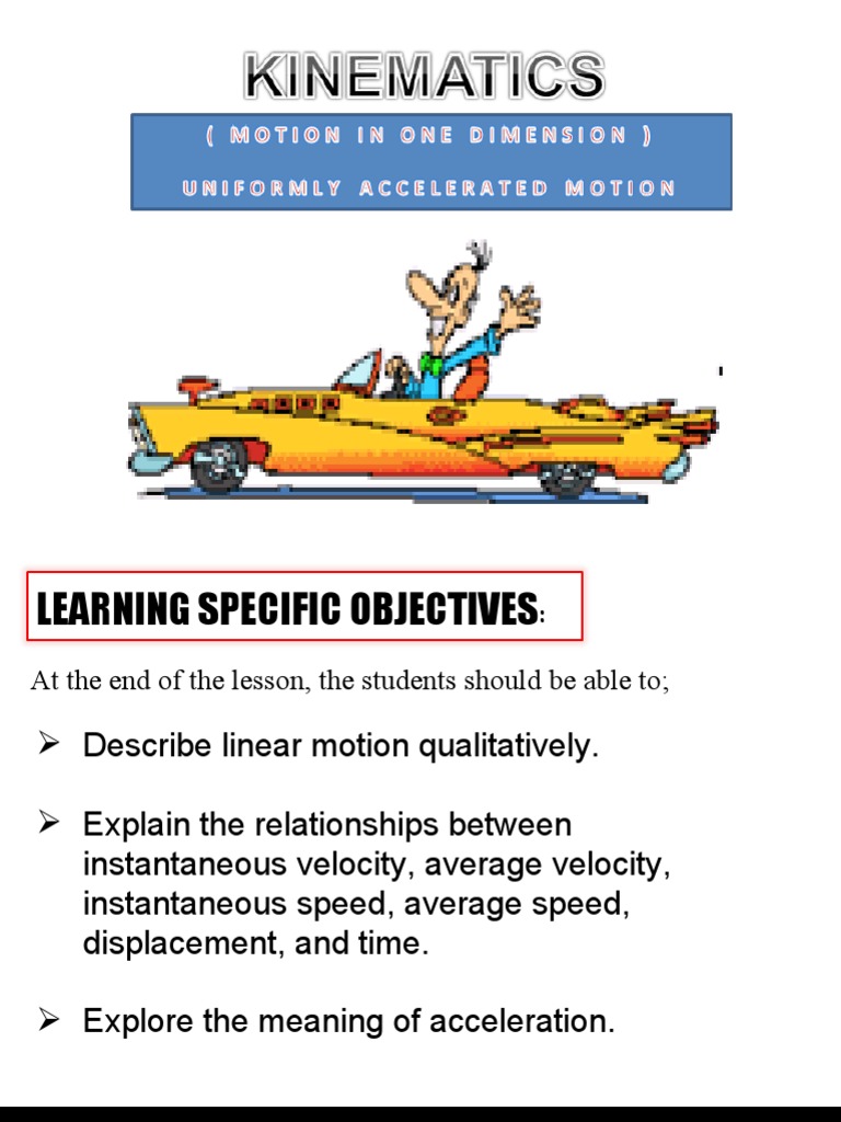 Understanding Motion: Kinematics Basics | PDF | Acceleration | Velocity