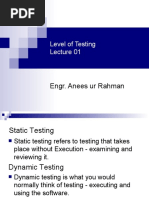 Level of Testing: Engr. Anees Ur Rahman