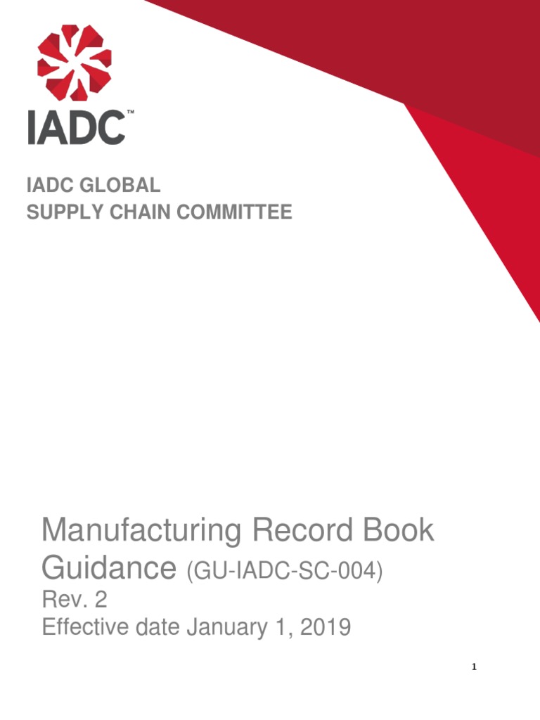 Manufacturing Record Book Guidance (GUIADCSC004) Rev. 2 Effective