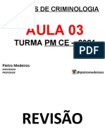 Aula 03 - PM Ce 21 - Nocoes de Criminologia - Pietro Medeiros (Salvo Automaticamente)