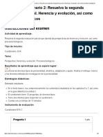 Cuestionario 2 - Resuelva La Segunda Evaluación Parcial. Herencia y Evolución, Así Como Procesos Biológicos