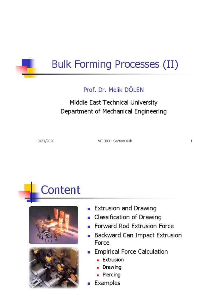 ME 303 - 06 - Bulk Forming II | PDF | Extrusion | Bending