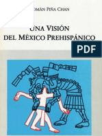 Una Visión Del Mexico Prehispánico - Piña, Chan