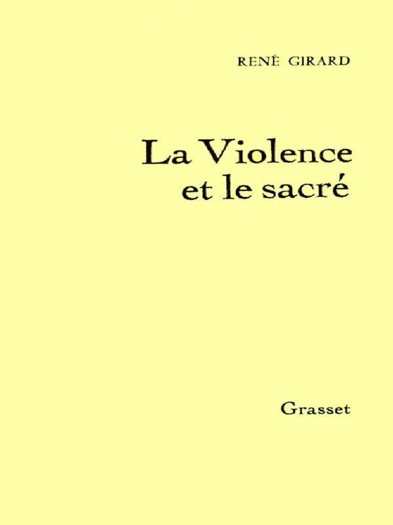 Rene Girard La Violence Et Le Sacré PDF Sacrifice Justice