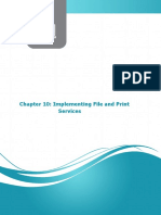 Chapter 10: Implementing File and Print Services: Windows Platform I CH 10