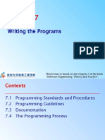 Writing The Programs: This Lecture Is Based On The Chapter 7 of The Book "Software Engineering: Theory and Practice"