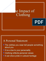 The Impact of Clothing