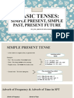 5 BASIC TENSES: PRESENT, PAST, FUTURE